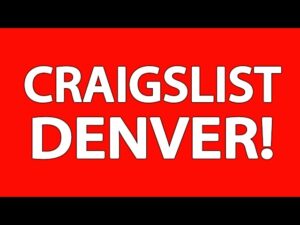 Craigslist Denver: Your Local Marketplace for Buying and Selling